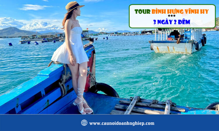 Tour Bình Hưng - Vĩnh Hy 3 ngày 2 đêm